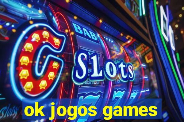 ok jogos games